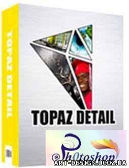 Topaz Detail v1.1.1 ...